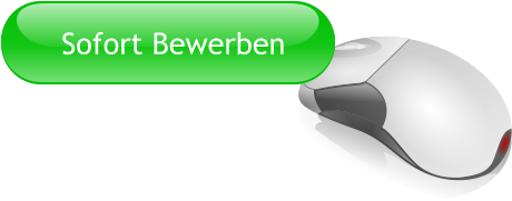 Sofort Bewerben  Sofort Bewerben