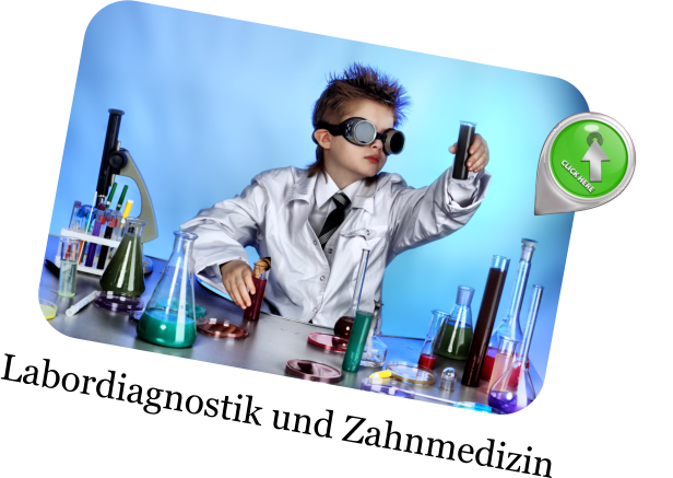 Labordiagnostik und Zahnmedizin