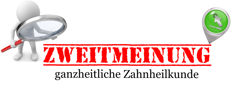 Zweitmeinung ganzheitliche Zahnheilkunde